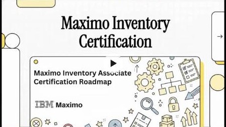 Maximo Inventory Associate Certification Roadmap